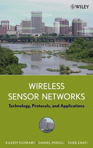 Wireless sensor networks : technology, protocols, and applications