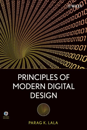 Principles of Modern Digital Design [With DVD ROM]