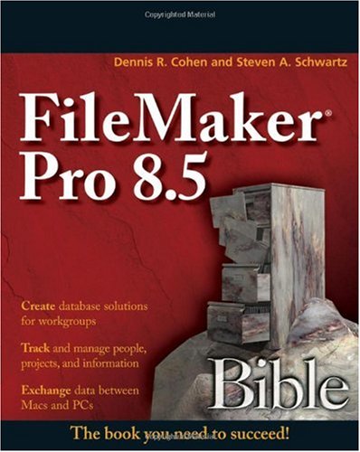 FileMaker Pro 8.5 Bible