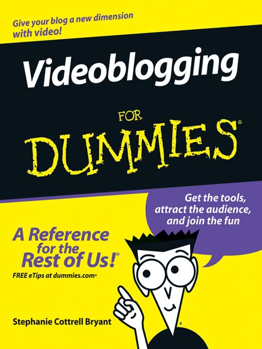 Videoblogging For Dummies