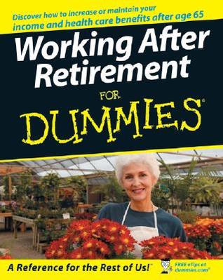 Working After Retirement For Dummies