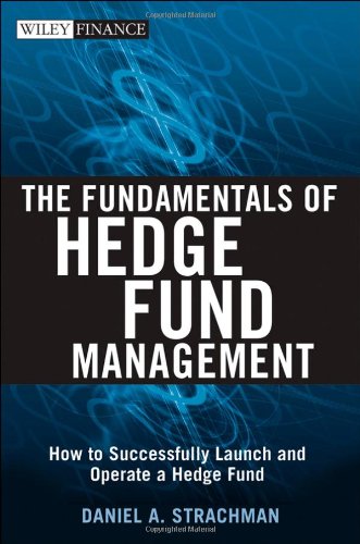 The Fundamentals of Hedge Fund Management