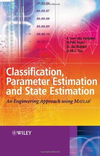 Classification, Parameter Estimation and State Estimation