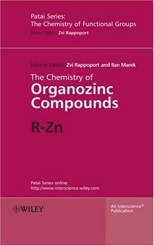 The Chemistry of Organozinc Compounds