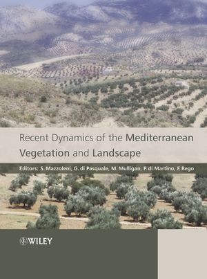 Recent dynamics of the Mediterranean Vegetation and landscape