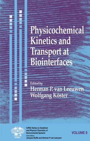 Physicochemical kinetics and transport at biointerfaces