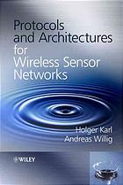 Protocols and Architectures for Wireless Sensor Networks