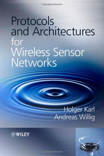 Protocols and Architectures for Wireless Sensor Networks