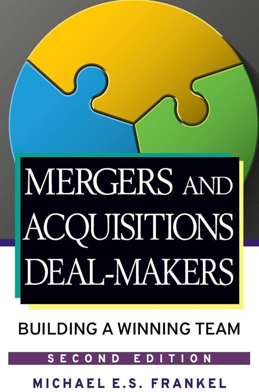 Mergers and Acquisitions Deal-Makers