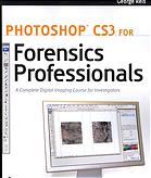 Photoshop CS3 for Forensics Professionals