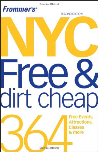 Frommer's NYC Free & Dirt Cheap