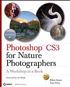 Photoshop® CS3 for Nature Photographers