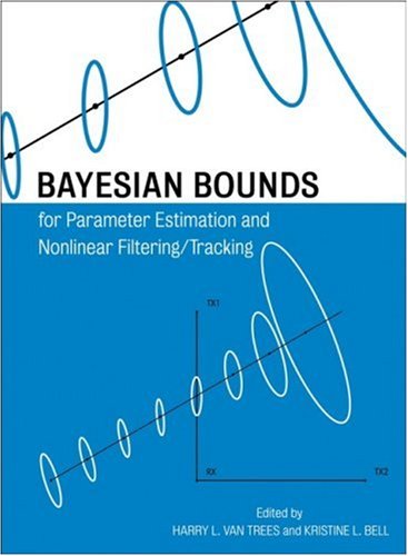 Bayesian Bounds for Parameter Estimation and Nonlinear Filtering/Tracking