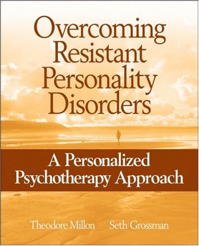 Overcoming Resistant Personality Disorders