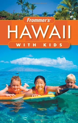 Frommer's Hawaii with Kids