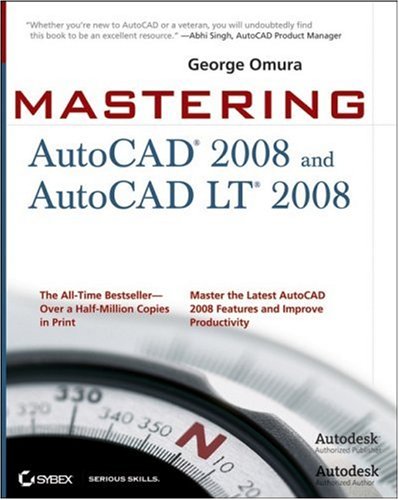 Mastering AutoCAD 2008 and AutoCAD LT 2008