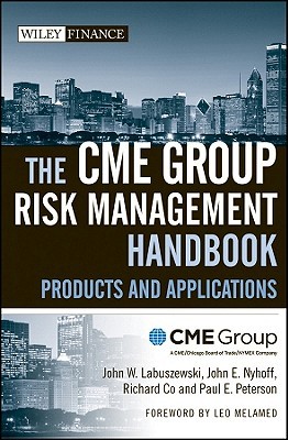 The Cme Group Risk Management Handbook