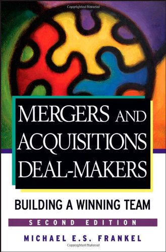 Mergers and Acquisitions Deal-Makers