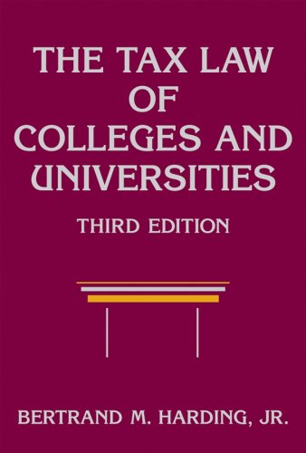 The Tax Law of Colleges and Universities