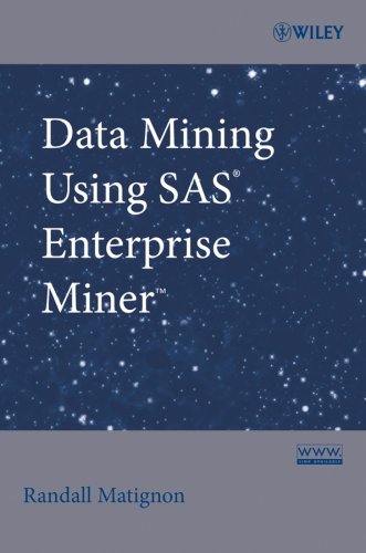 Data Mining Using SAS Enterprise Miner