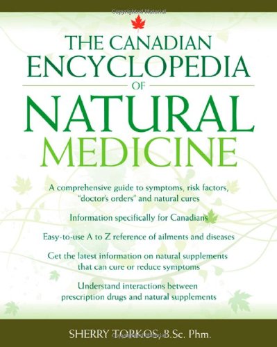 The Canadian Encyclopedia of Natural Medicine