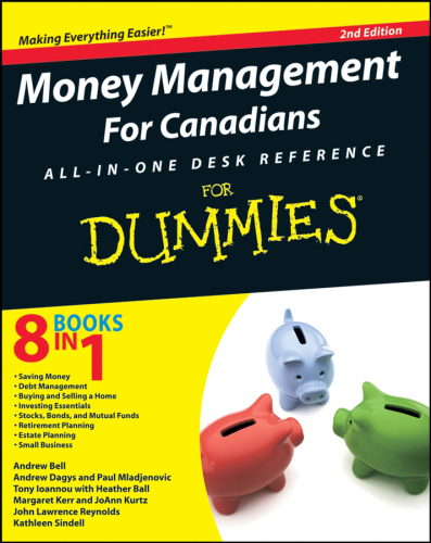 Money Management for Canadians All-In-One Desk Reference for Dummies