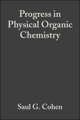 Progress in Physical Organic Chemistry