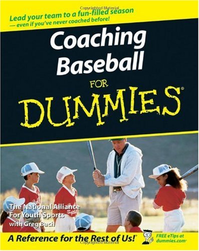 Coaching Baseball for Dummies