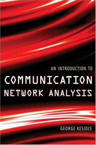 An Introduction to Communication Network Analysis