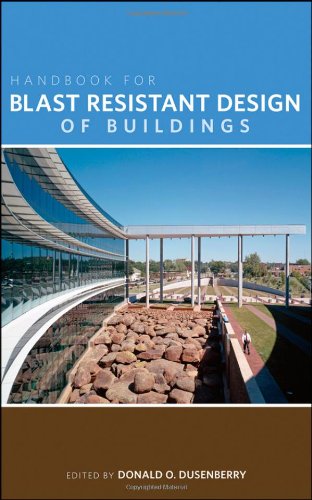 Handbook for Blast Resistant Design of Buildings