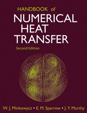 Handbook of numerical heat transfer