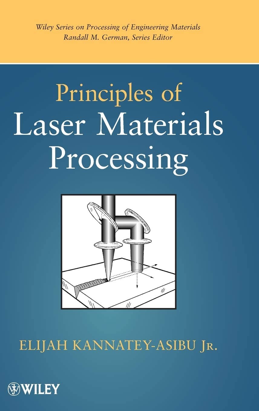 Principles of Laser Materials Processing