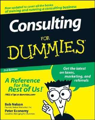 Consulting For Dummies