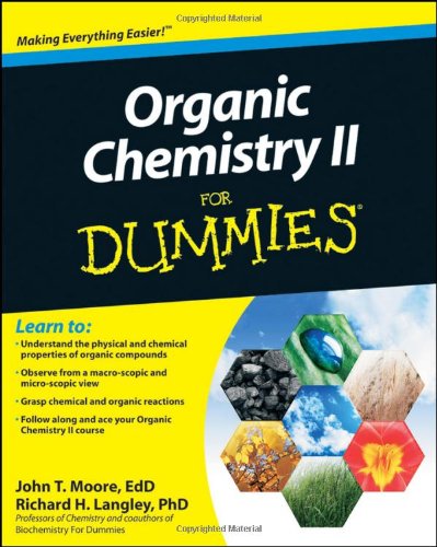 Organic Chemistry II for Dummies