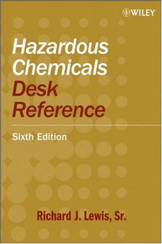 Hazardous Chemicals Desk Reference