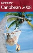 Frommer's Caribbean 2008