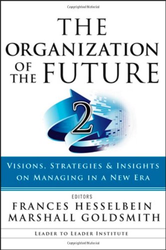 The Organization of the Future 2