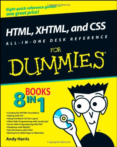 HTML, XHTML, and CSS All-in-One Desk Reference For Dummies