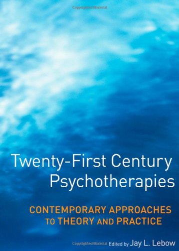 Twenty-First Century Psychotherapies