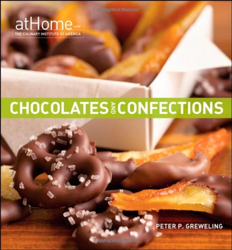 Chocolates and Confections at Home with The Culinary Institute of America