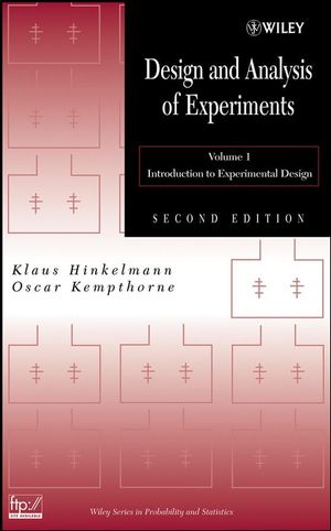 Design and Analysis of Experiments, Volume 1