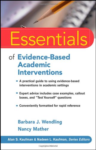 Essentials of Evidence-Based Academic Interventions