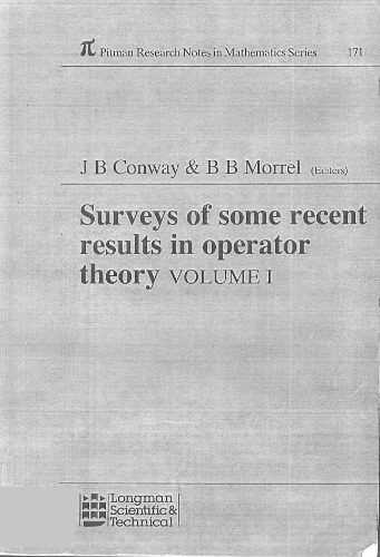 Surveys Of Some Recent Results In Operator Theory