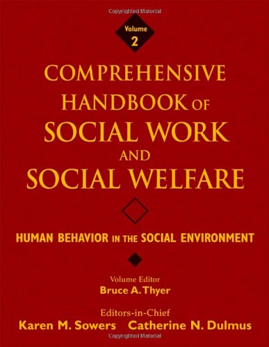 Comprehensive Handbook of Social Work and Social Welfare, Human Behavior in the Social Environment