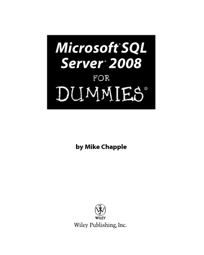 Microsoft SQL Server 2008 for Dummies