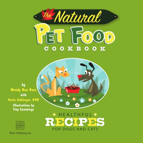 The Natural Pet Food Cookbook