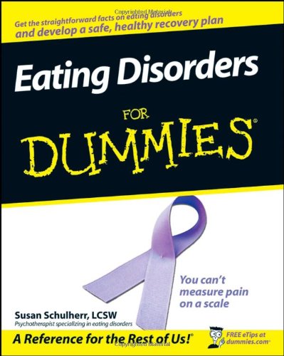 Eating Disorders For Dummies