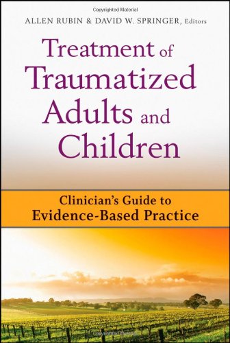 Treatment of Traumatized Adults and Children