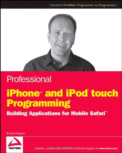 Professional iPhone and iPod Touch Programming