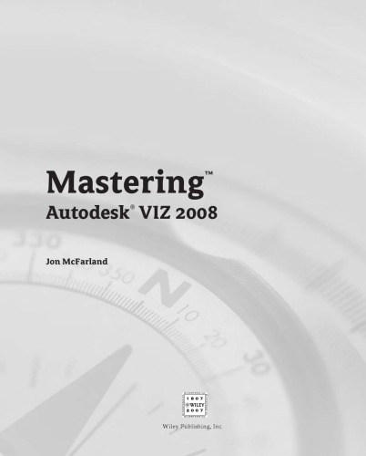 Mastering Autodesk VIZ 2008